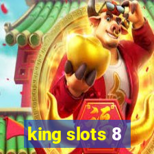 king slots 8